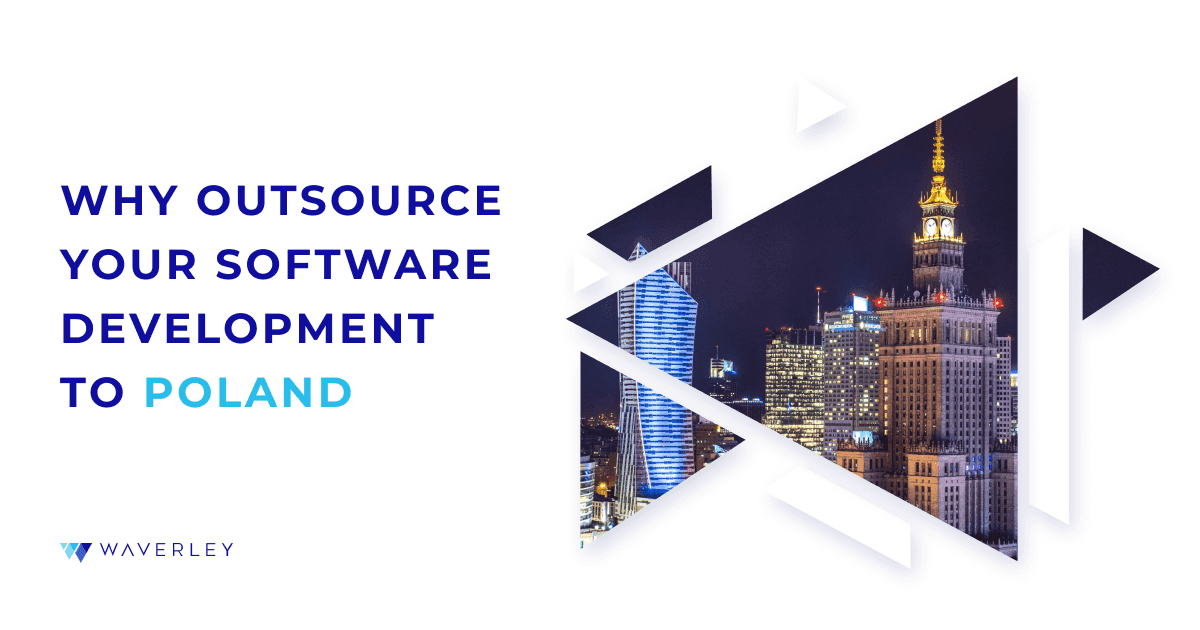 Why Outsource Software Development to Poland