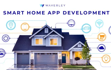 Smart Home App Development: How to Make a Home Automation App