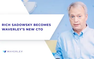 Rich Sadowsky Becomes Waverley’s New CTO