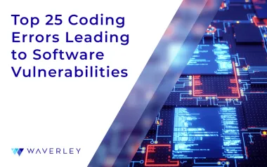 Top 25 Coding Errors Leading to Software Vulnerabilities