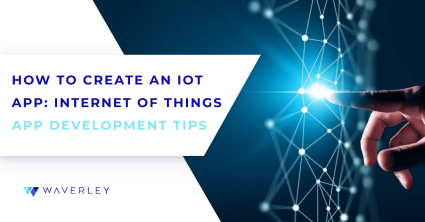 How to Create an IoT App