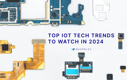 The Latest IoT Tech Trends