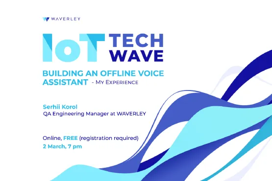 IoT TechWave: Building An Offline Voice Assistant - My Experience
