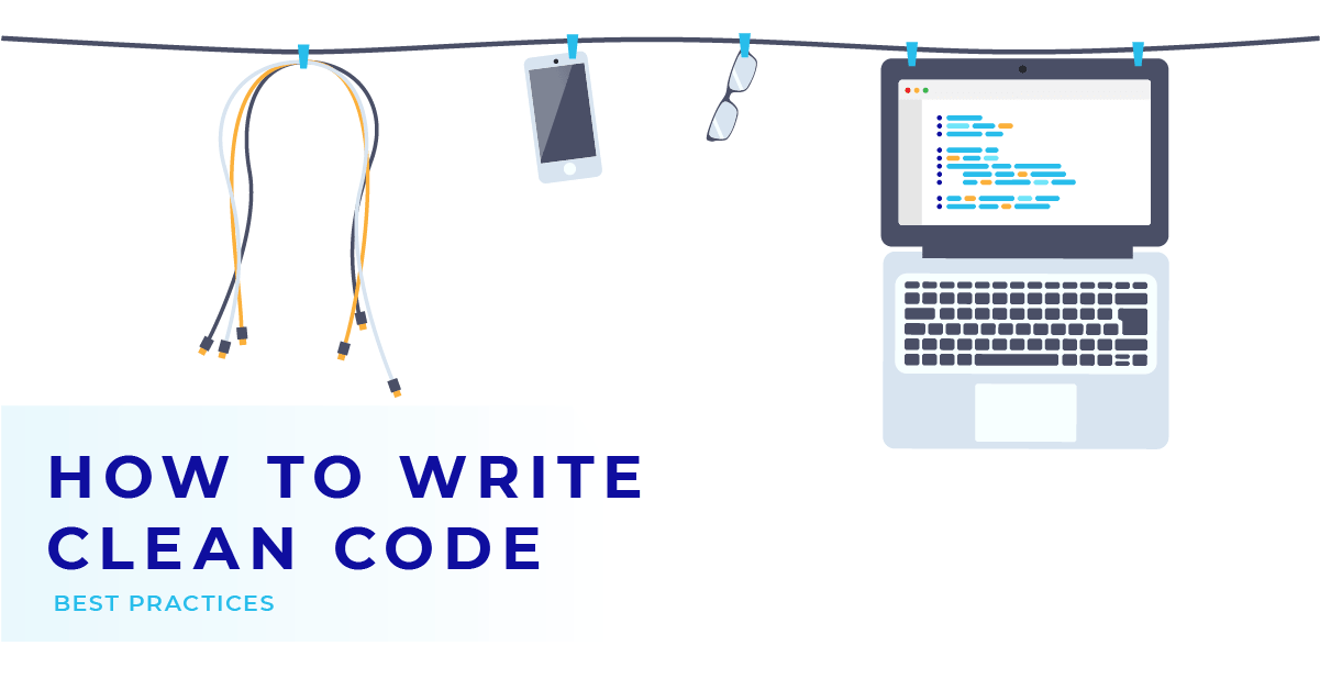 8 Tips To Write Clean Code