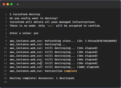 Let's destroy now: $ terraform destroy